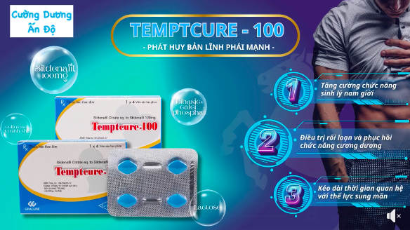 Viên uống Temptcure 100mg thuốc cường dương tăng sinh lý kéo dài thời gian